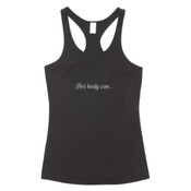 'This body can...' Women's T-Back Singlet.